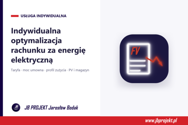 Indywidualna optymalizacja rachunku za energię elektryczną – JB PROJEKT